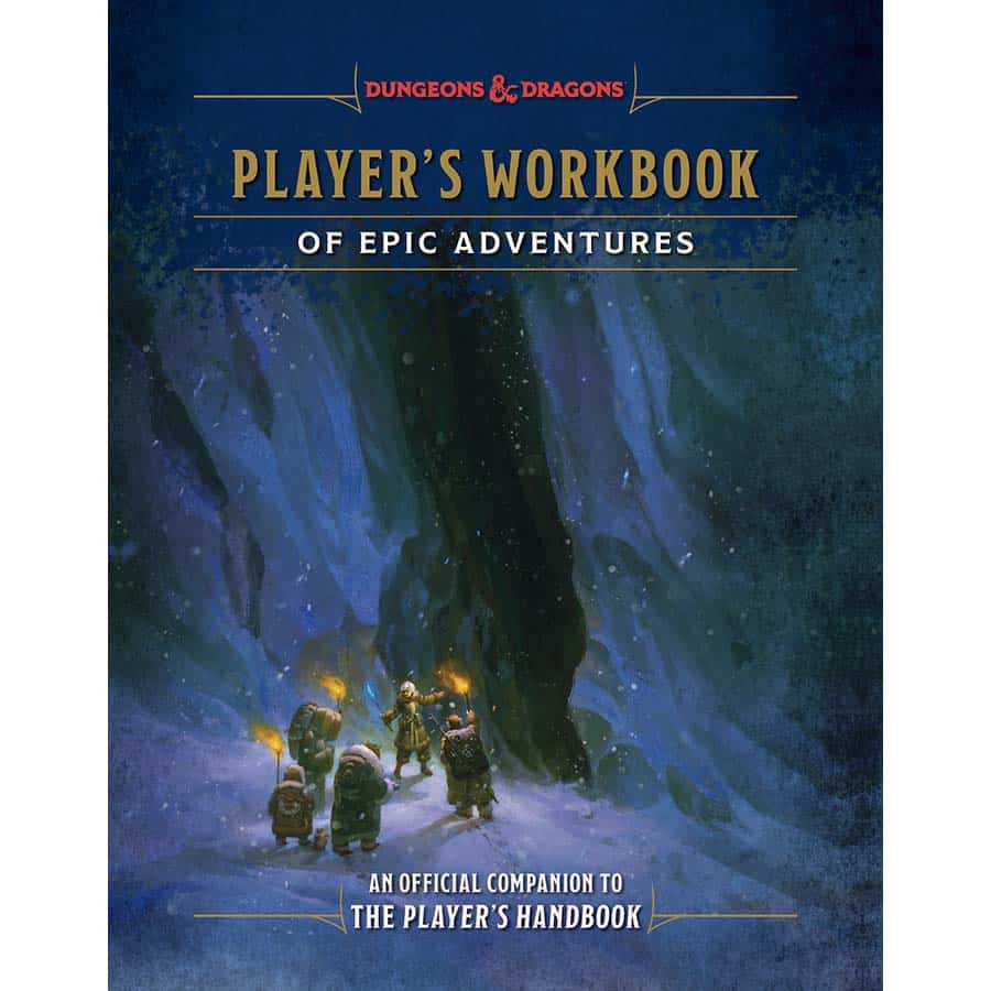 DUNGEONS AND DRAGONS: PLAYER'S WORKBOOK OF EPIC ADVENTURES