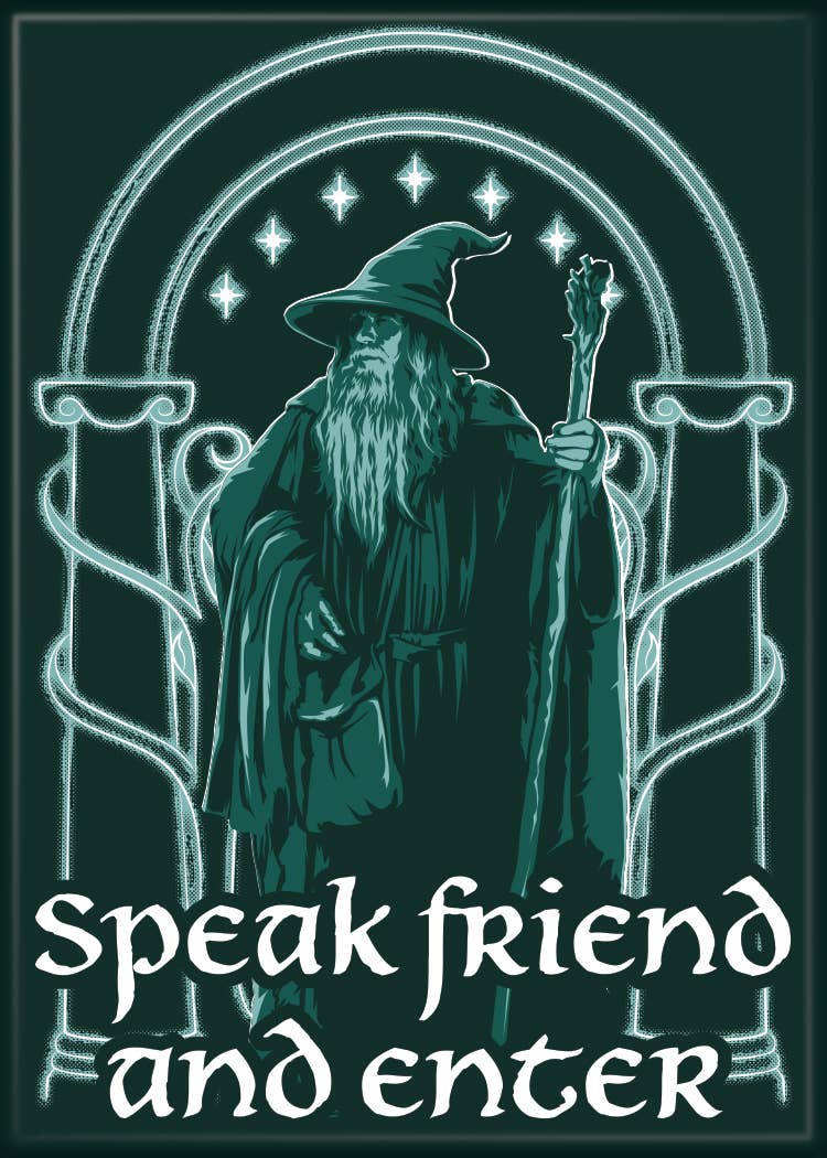 Lord Of The Rings Speak Friend Magnet