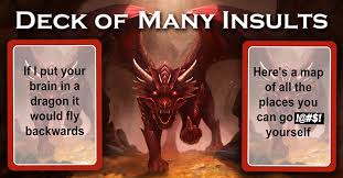 Deck of many insults