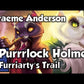 Purrrlock Holmes: Furriarty's Trail (Used)